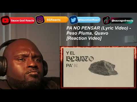 PA NO PENSAR (Lyric Video) - Peso Pluma, Quavo | REACTION
