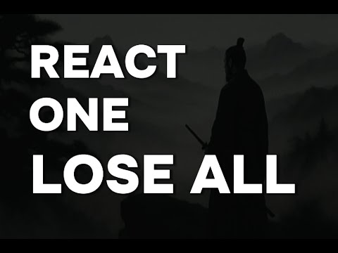I Am Sun Tzu - React Once — And You Might Lose Everything