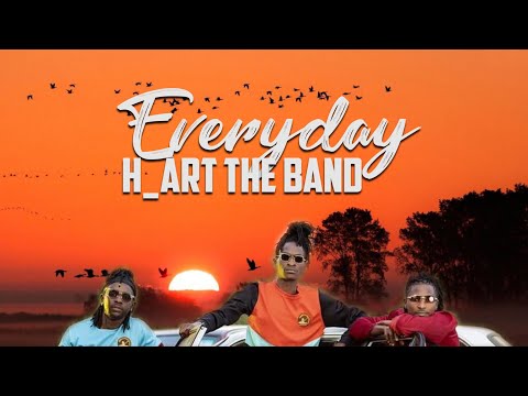 H_ART THE BAND - EVERYDAY (Official Lyric Video)