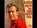 Bobby Darin ~ Here I'll Stay