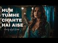 Hum Tumhe Chahte Hain Aise JalRaj Anjali Kumari Female Cover New Hindi Covers 90s Songs