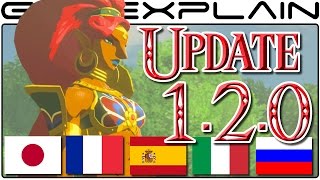 1.2.0 Update for Zelda: Breath of the Wild Adds Multi-Language Voice Tracks - Listen to All 9!