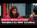 Shilpa Shinde REACTS To Her Viral Bhabhiji Ka MMS Scandal After Quitting The Show Lock Upp 2