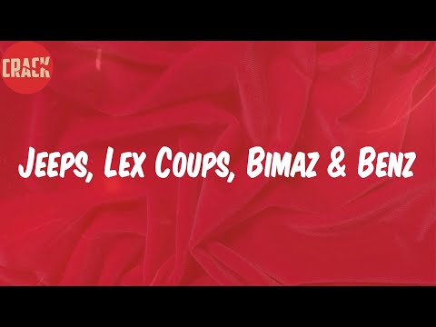 Lost Boyz (Lyrics) - Jeeps, Lex Coups, Bimaz & Benz