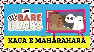 We Bare Bears | Learn te reo Māori: Kaua E Maharahara | EP 10 | Cartoon Network