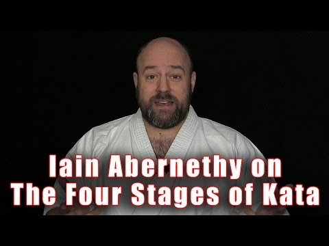 Iain Abernethy on The Four Stages of Kata
