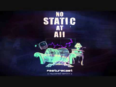 Featurecast - No Static At All (MIX)