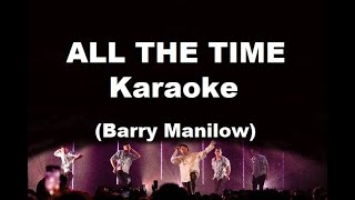 ALL THE TIME Karaoke Barry Manilow