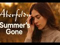 Aberfeldy - Summer's Gone