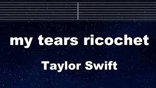 Download lagu Practice Karaoke♬ my tears ricochet - Taylor Swift 【With Guide Melody】 Instrumental, Lyric, BGM mp3 Download lagu Practice Karaoke♬ my tears ricochet - Taylor Swift 【With Guide Melody】 Instrumental, Lyric, BGM mp3