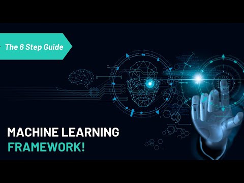 The Machine Learning Framework You Need to Know