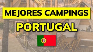 🥇 Mejores CAMPINGS en PORTUGAL (2026)