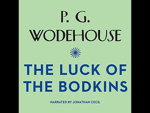 Luck of the Bodkins Audiobook by P. G. Wodehouse