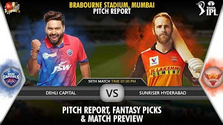 Brabourne Stadium Mumbai Pitch Report| IPL 2022 50 Match DC vs SRH Dream11 Team Prediction| IPL 2022
