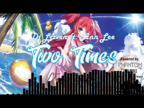 Dj Lizven ft. Ann Lee - Two Times [Tekno Remix]