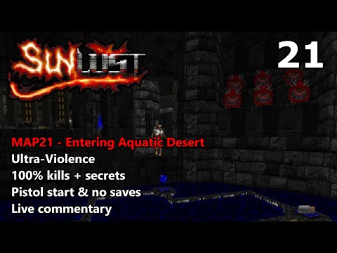 Doom II: Sunlust - MAP21 (Entering Aquatic Desert) - Ultra-Violence 100%