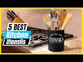 5 Best Kitchen Utensils