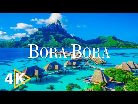 FLYING OVER BORA BORA (4K UHD) - Calming Music Along With Beautiful Nature Video