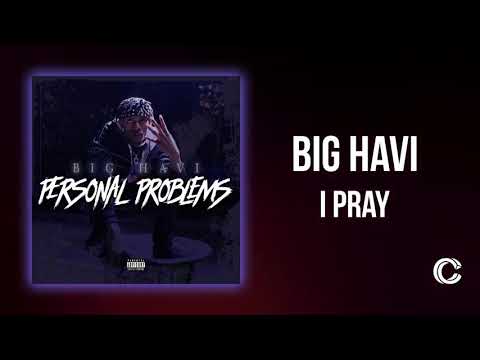 BIG HAVI - I PRAY