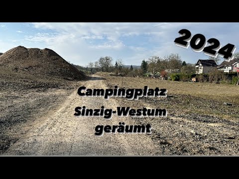Hellenbach Campingplatz Sinzig Westum geräumt im März 2024 Rheinland Pfalz