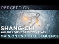 Marvel Studios' Shang-Chi and The Legend of The Ten Rings End Credits Main On End Title Sequence