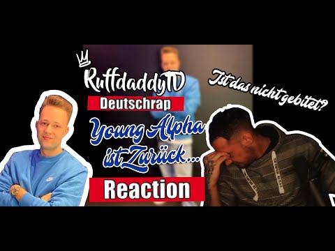 Ruffdaddy REAGIERT auf Young Alpha - F*ckEn | REACTION