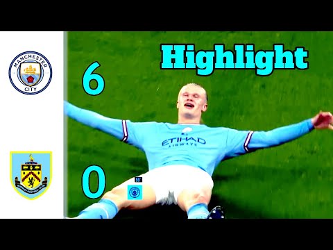 Manchester City vs Burnley 6-0 I Highlights FA Cup I HAALAND HAT-TRICK