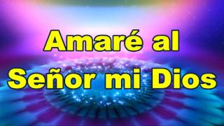 Amaré al Señor mi Dios - Marcos Witt