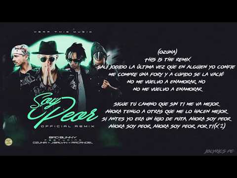 Soy Peor Remix | Bad Bunny Ft J Balvin, Arcangel, Ozuna (Audio & Letra)