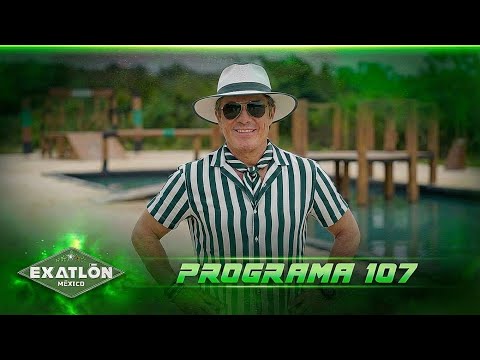 Full Episode 107 | Exatlón Mexico 2026