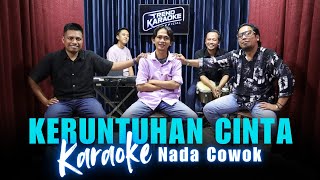 Download lagu Karaoke Tanpa Vokal | KERUNTUHAN CINTA - RHOMA IRAMA | Nada Cowok/Pria mp3