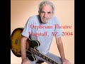 JJ CALE Live At Orpheum Theatre Flagstaff AZ 2004 07 12 Full Concert