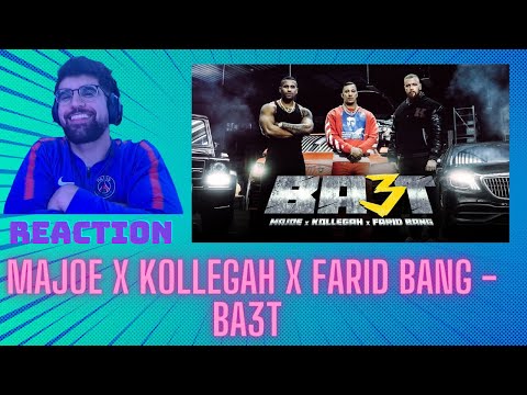 Majoe ist Zurück ufff MAJOE x KOLLEGAH x FARID BANG - BA3T  (Reaction)