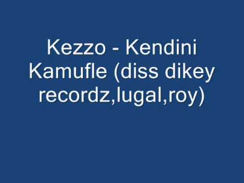 kezzo - kendini kamufle super disss dikeye