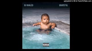 Dj Khaled Down For Life (Ft. PARTYNEXTDOOR, Future, Travis Scott, Rick Ross & Kodak Black)