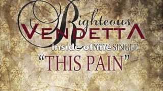 this pain - righteous vendetta - lyrics