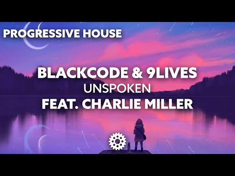 Blackcode & 9Lives - Unspoken (feat. Charlie Miller)