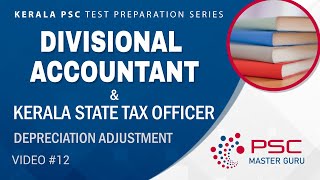 Kerala PSC Divisional Accountant Exam Online Training | State Tax Officer | Depreciation