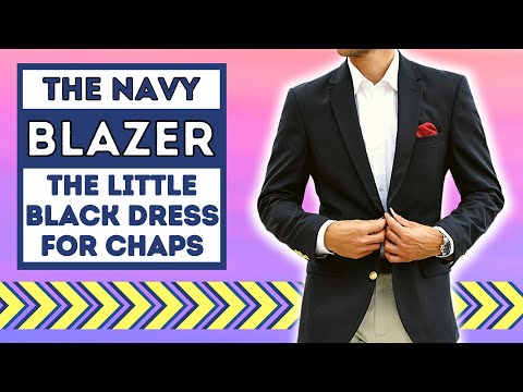 THE NAVY BLAZER | THE LITTLE BLACK DRESS FOR MEN!