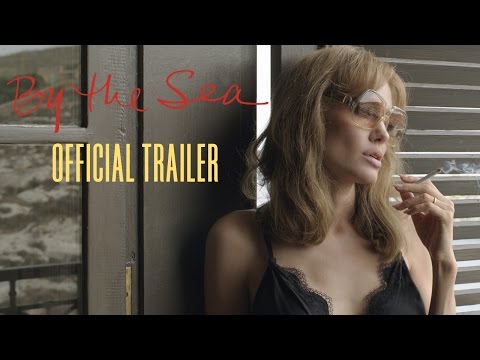 By The Sea (2015) Trailer