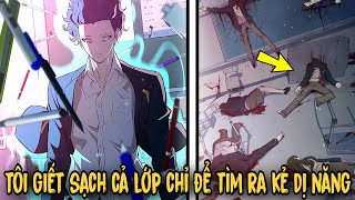 Tôi Giớt Sạch Cả Lớp Để Tìm Ra Kẻ Mang Dị Năng Quay Ngược Thời Gian - Phản Diện Vô Năng | Review