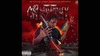 Trey Trey - Need You