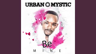 Be Mine