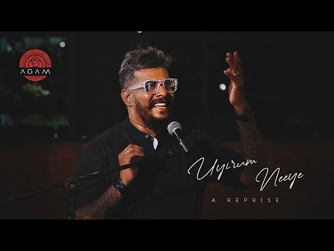 Uyirum Neeye performed by Agam | A R Rahman | Vairamuthu | P Unnikrishnan