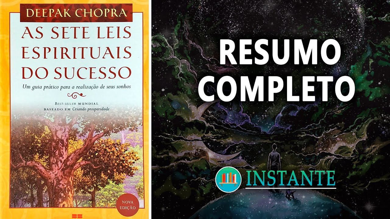 As Sete Leis Espirituais do Sucesso | Deepak Chopra | Resumo Completo do Livro | Audiobook