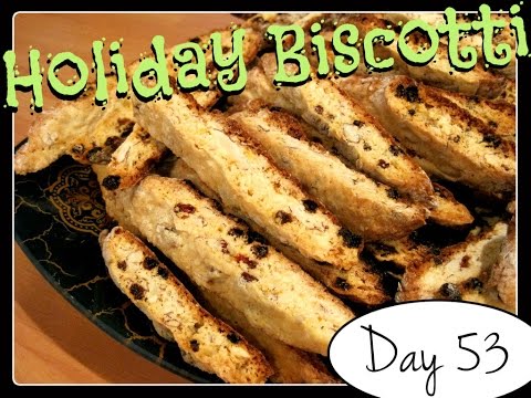 Holiday Biscotti Recipe [Food Challenge: DAY 53]