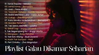 Download lagu Playlist Galau DiKamar Seharian - Lagu Viral Galau - Meiska , Bernadya , Tiara Andini - Keras Kepala mp3