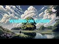 Walking on Clouds - Tiesto | Chill with Lofi