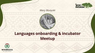 Wiki Indaba 2023 - Languages onboarding & incubator Meetup