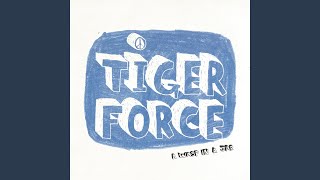 Tiger Force Anthem